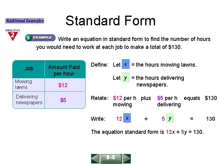 ALGEBRA 1 LESSON 6 -3 Standard Form Write an equation in standard form to