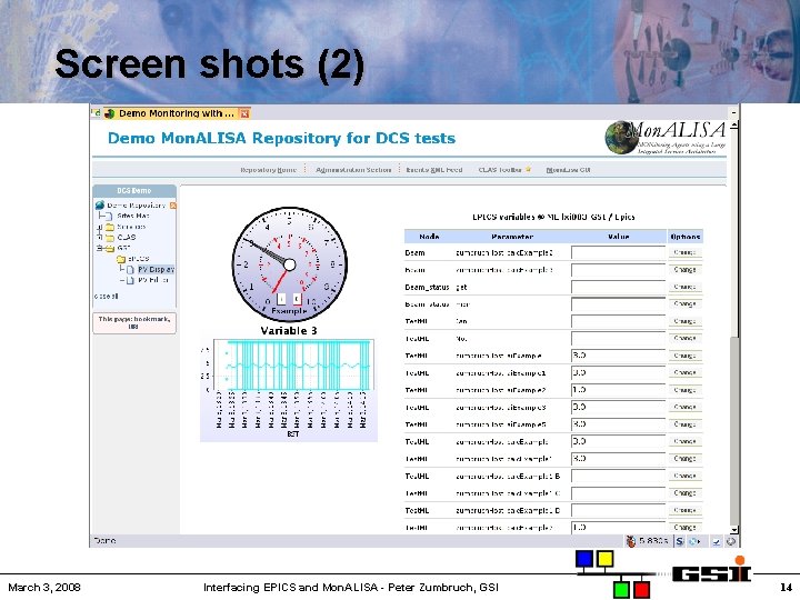 Screen shots (2) March 3, 2008 Interfacing EPICS and Mon. ALISA - Peter Zumbruch,