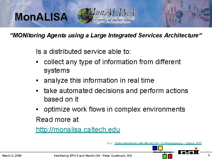 Mon. ALISA “MONitoring Agents using a Large Integrated Services Architecture“ Is a distributed service