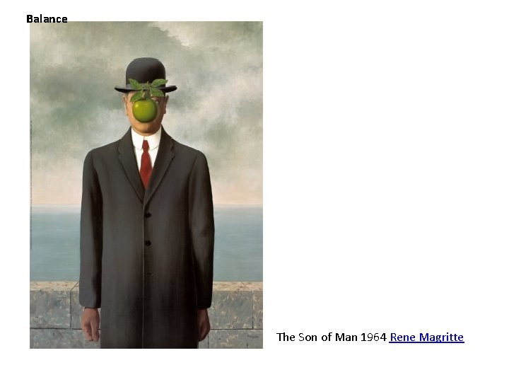 Balance The Son of Man 1964 Rene Magritte Balance The Son of Man 1964 Rene Magritte