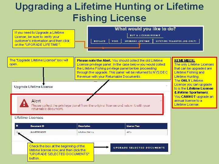 Upgrading a Lifetime Hunting or Lifetime Fishing License If you need to Upgrade a