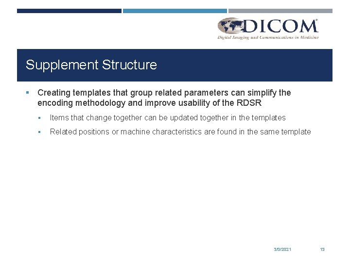 Supplement Structure § Creating templates that group related parameters can simplify the encoding methodology