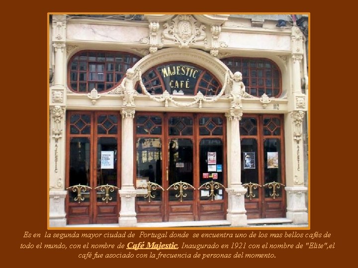 Es en la segunda mayor ciudad de Portugal donde se encuentra uno de los Es en la segunda mayor ciudad de Portugal donde se encuentra uno de los