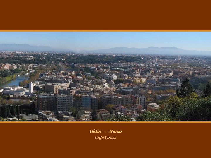 Itália – Roma Café Greco Itália – Roma Café Greco