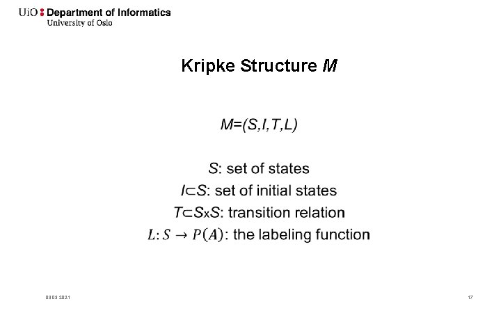 Kripke Structure M • 03. 2021 17 
