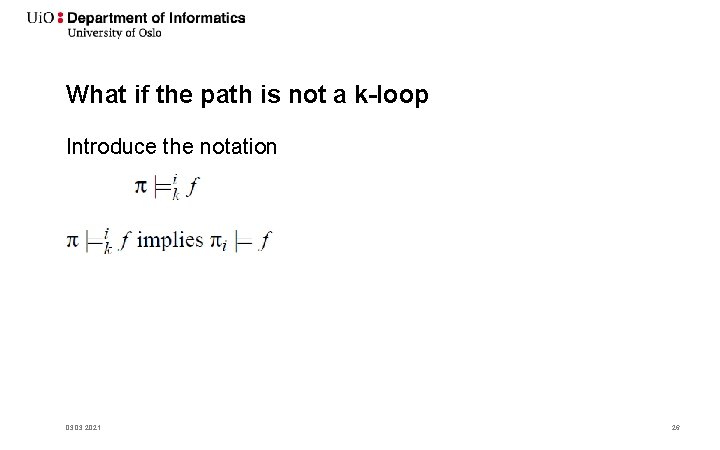 What if the path is not a k-loop Introduce the notation 03. 2021 26