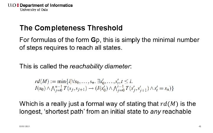 The Completeness Threshold • 03. 2021 42 