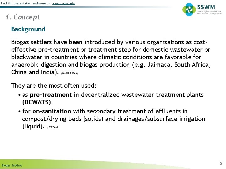 Find this presentation and more on: www. sswm. info. 1. Concept Background Biogas settlers