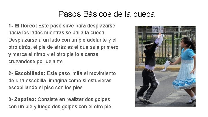 Pasos Básicos de la cueca 1 - El floreo: Este paso sirve para desplazarse