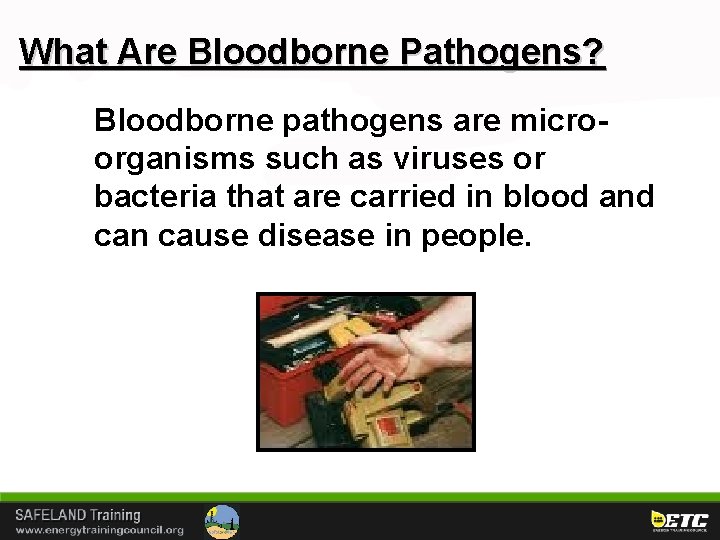 What Are Bloodborne Pathogens? Bloodborne pathogens are microorganisms such as viruses or bacteria that