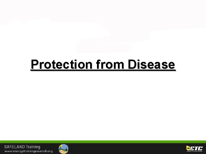 Protection from Disease 