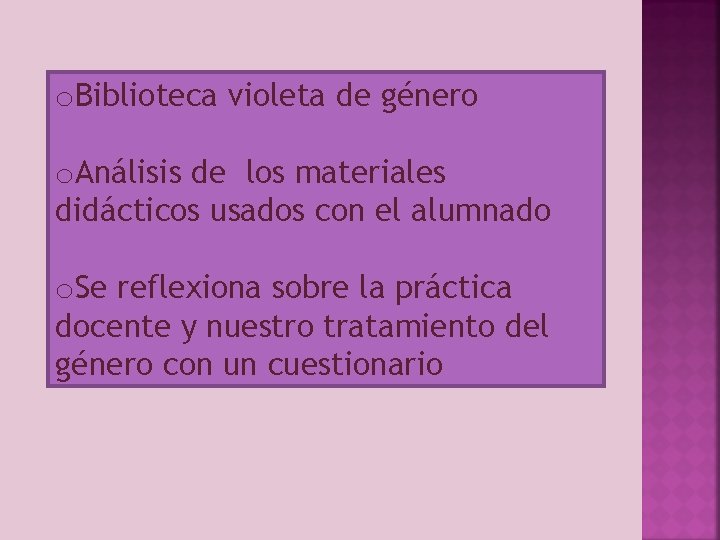 o. Biblioteca violeta de género o. Análisis de los materiales didácticos usados con el
