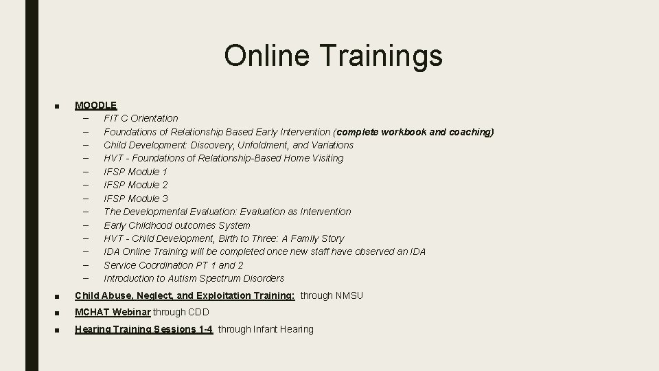 Online Trainings ■ MOODLE – FIT C Orientation – Foundations of Relationship Based Early