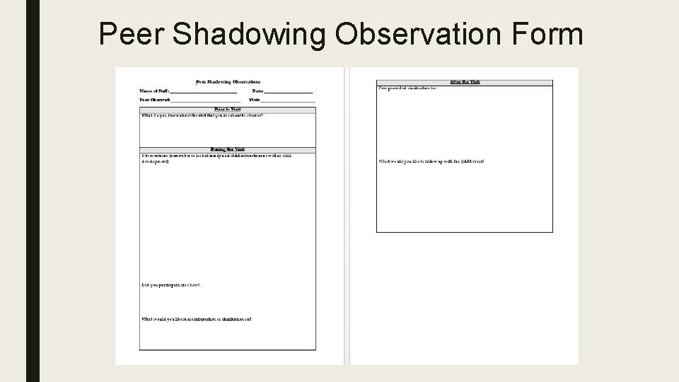 Peer Shadowing Observation Form 