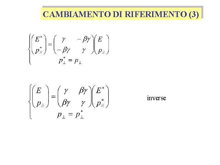 CAMBIAMENTO DI RIFERIMENTO (3) inverse 