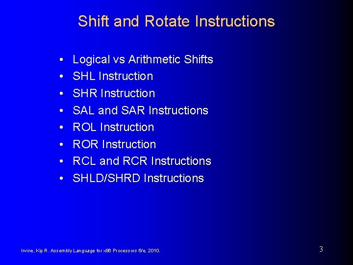 Shift and Rotate Instructions • • Logical vs Arithmetic Shifts SHL Instruction SHR Instruction