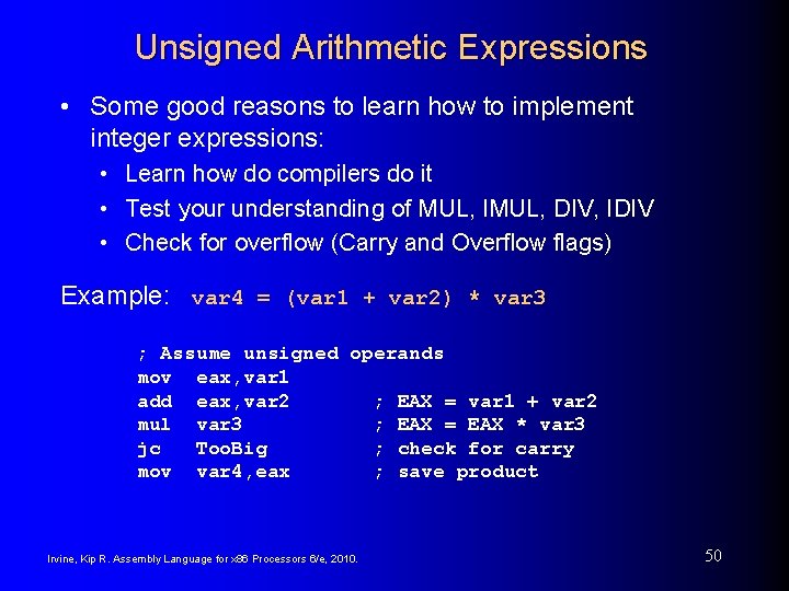 Unsigned Arithmetic Expressions • Some good reasons to learn how to implement integer expressions:
