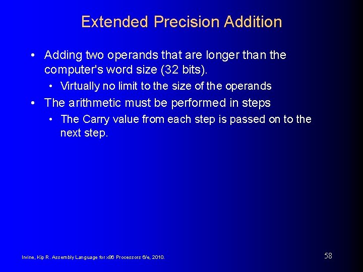 Extended Precision Addition • Adding two operands that are longer than the computer's word