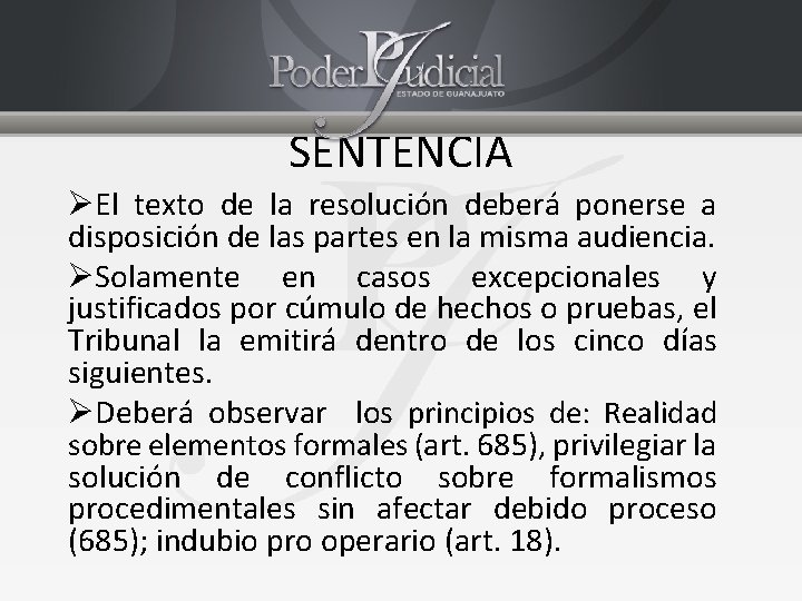 SENTENCIA ØEl texto de la resolución deberá ponerse a disposición de las partes en