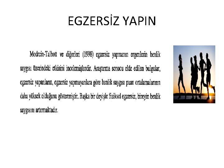 EGZERSİZ YAPIN 