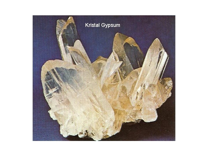 Kristal Gypsum Kristal Gypsum