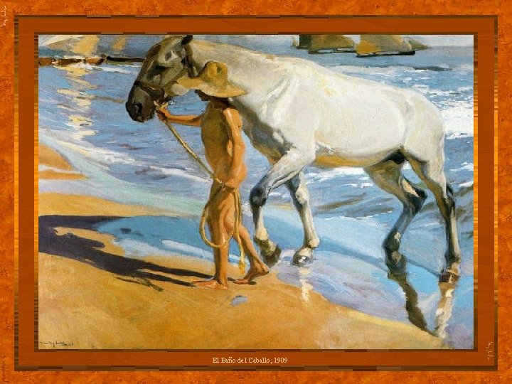 El Baño del Caballo, 1909 