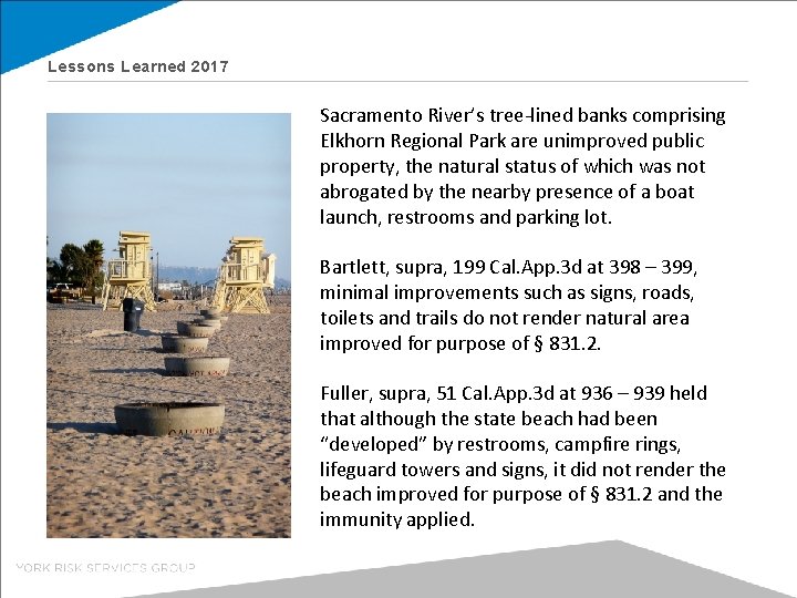 Lessons Learned 2017 Sacramento River’s tree-lined banks comprising Elkhorn Regional Park are unimproved public