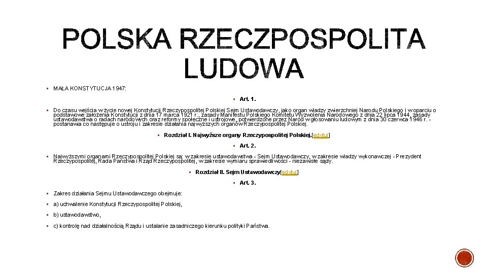 § MAŁA KONSTYTUCJA 1947: § § Do czasu wejścia w życie nowej Konstytucji Rzeczypospolitej