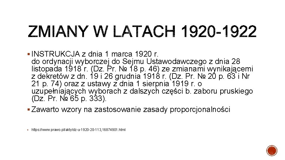 § INSTRUKCJA z dnia 1 marca 1920 r. do ordynacji wyborczej do Sejmu Ustawodawczego