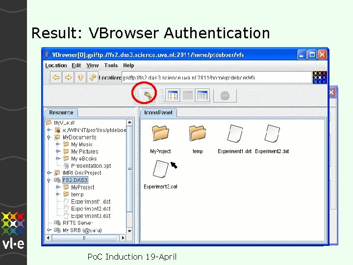 Result: VBrowser Authentication Po. C Induction 19 -April 