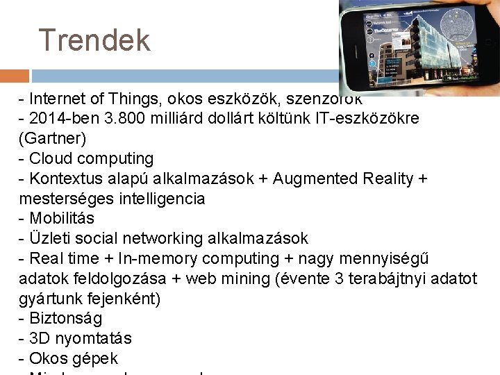 Trendek - Internet of Things, okos eszközök, szenzorok - 2014 -ben 3. 800 milliárd
