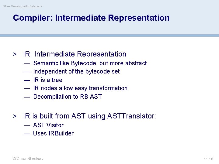 ST — Working with Bytecode Compiler: Intermediate Representation > IR: Intermediate Representation — Semantic