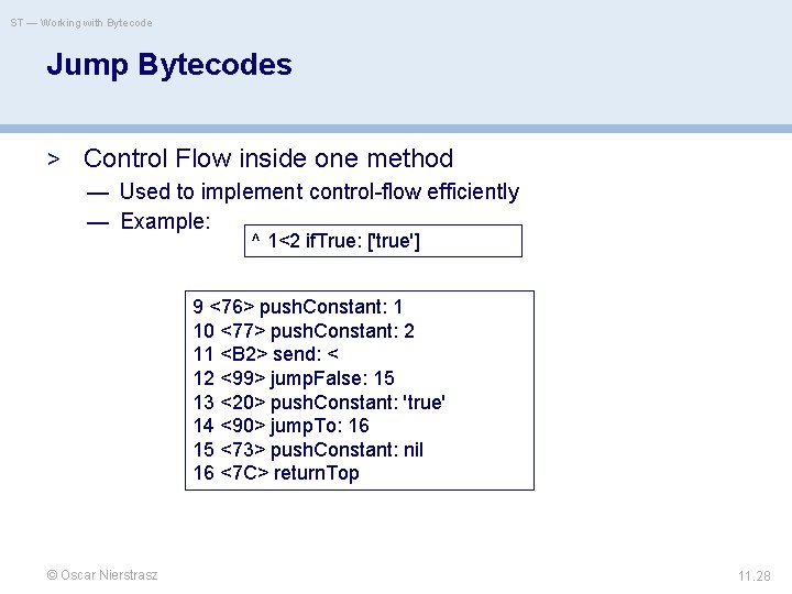 ST — Working with Bytecode Jump Bytecodes > Control Flow inside one method —
