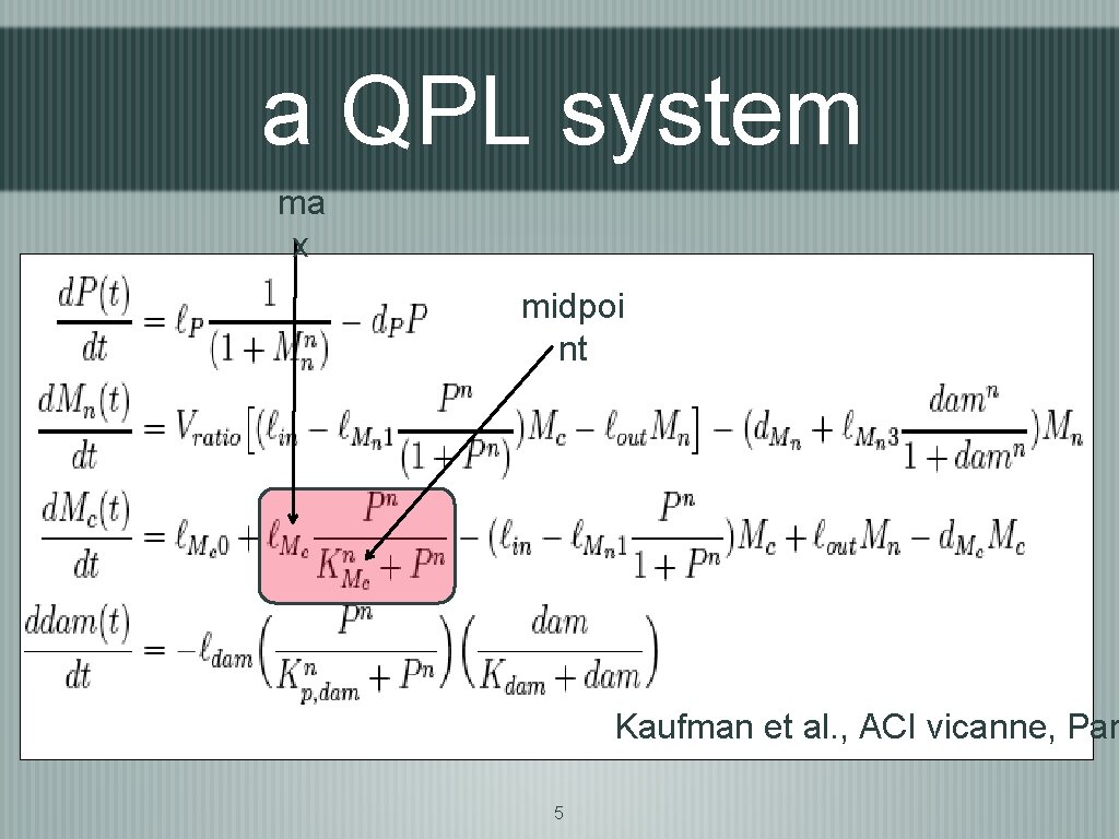 a QPL system ma x midpoi nt Kaufman et al. , ACI vicanne, Par