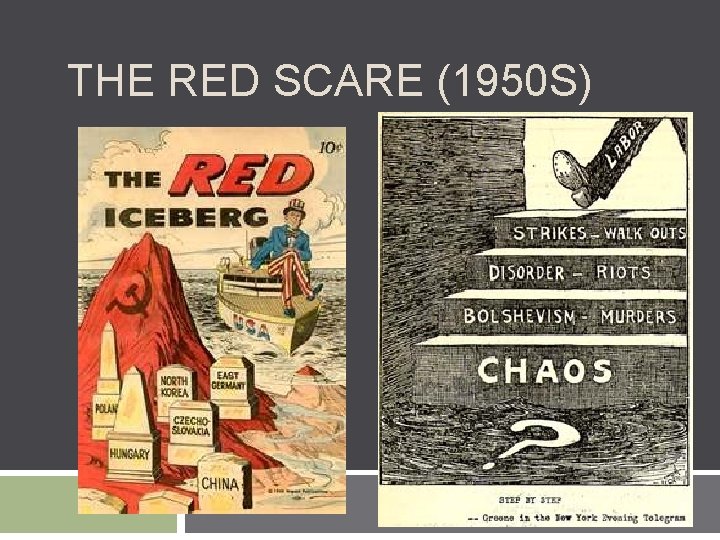THE RED SCARE (1950 S) 