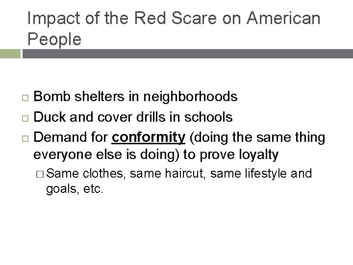 Impact of the Red Scare on American People Bomb shelters in neighborhoods Duck and