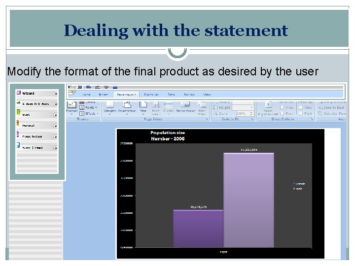 Dealing with the statement Modify the format of the final product as desired by