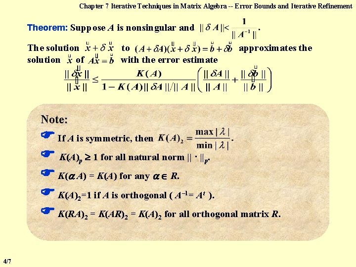 Chapter 7 Iterative Techniques in Matrix Algebra -- Error Bounds and Iterative Refinement Theorem: