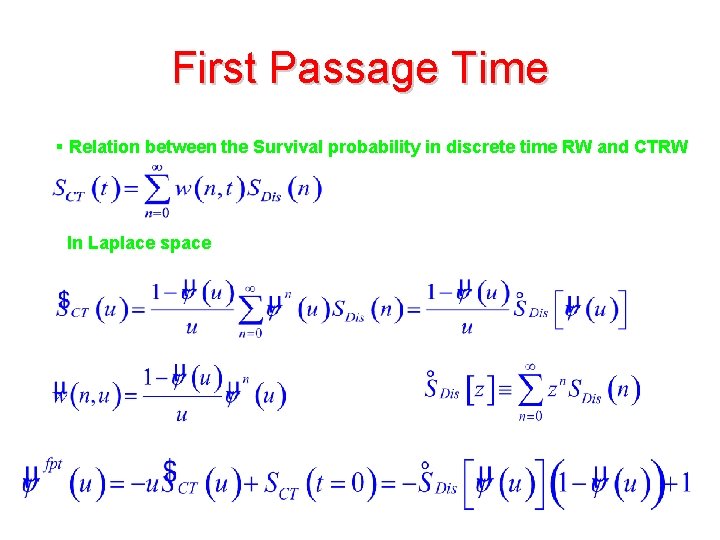 First Passage Time § Relation between the Survival probability in discrete time RW and