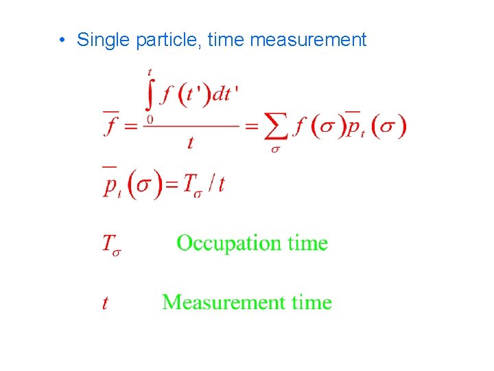  • Single particle, time measurement 