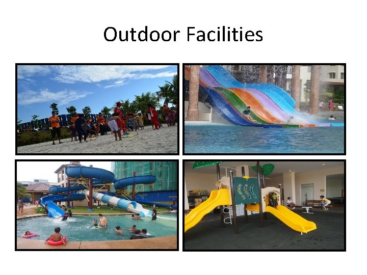 Outdoor Facilities 