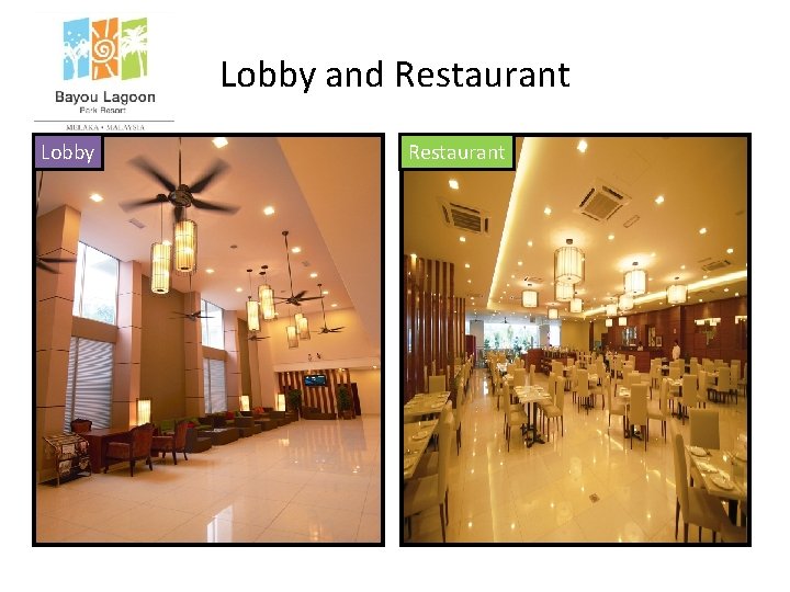 Lobby and Restaurant Lobby Restaurant 