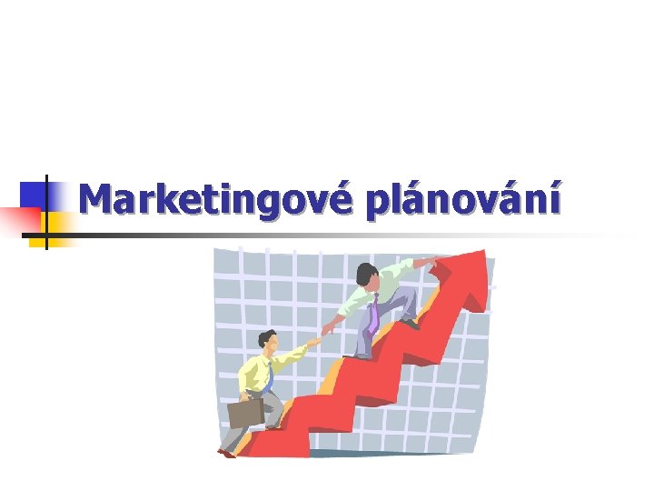 Marketingové plánování 