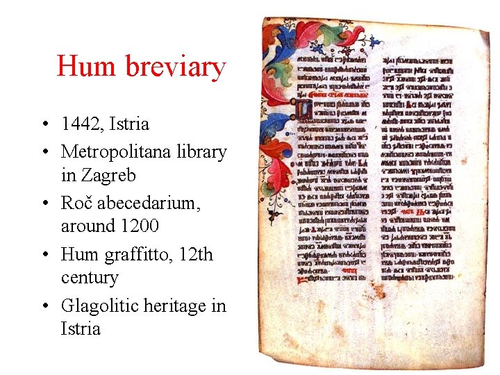 Hum breviary • 1442, Istria • Metropolitana library in Zagreb • Roč abecedarium, around