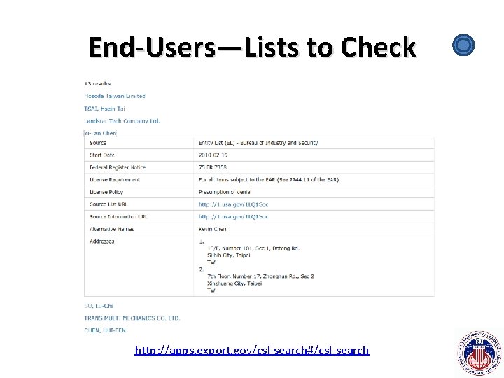 End-Users—Lists to Check http: //apps. export. gov/csl-search#/csl-search 