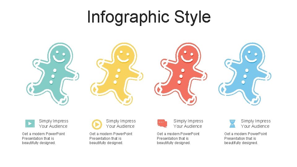 Infographic Style Simply Impress Your Audience Get a modern Power. Point Presentation that is