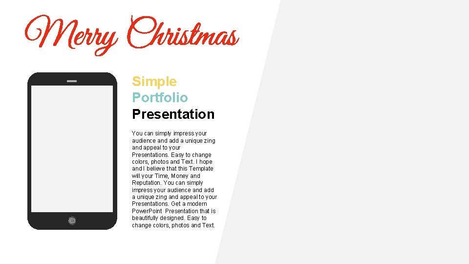 Simple Portfolio Presentation You can simply impress your audience and add a unique zing