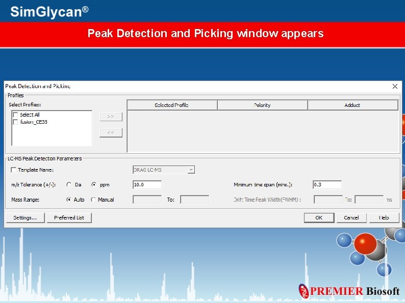 Peak Detection and Picking window appears 