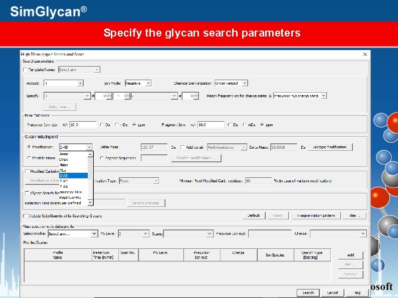 Specify the glycan search parameters 