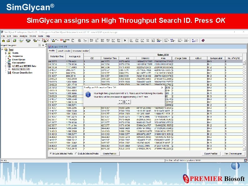 Sim. Glycan assigns an High Throughput Search ID. Press OK 